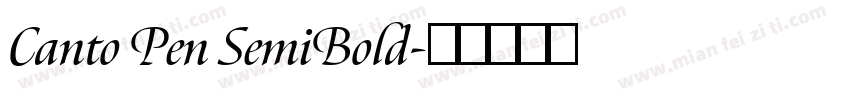 Canto Pen SemiBold字体转换